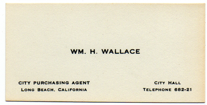 1932d1_Wm_H_Wallace_City_Purchasing_Agent_Long_Beach_card_c1932