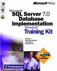 Microsoft Sql Server 7.0 Database Implementation Training Kit